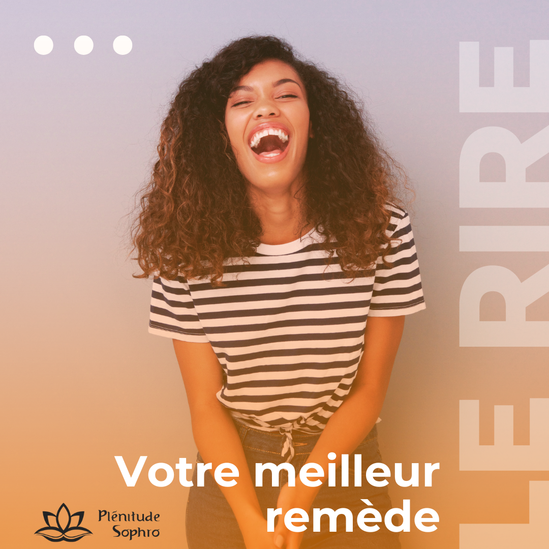 Le rire, votre meilleur remède